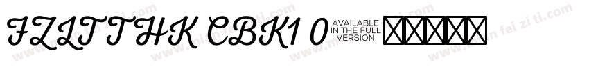 FZLTTHK CBK1 0字体转换